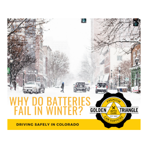 Gtac Why Batteries Fail 2019 V1 500x500px Welcome To Golden Triangle Auto Care 303 573 1335