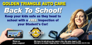Back to School free inspection of your student's vehicle good through August 31, 2020