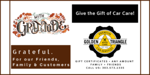 Grateful For Friends-Family-Customers - Golden Triangle Auto Care Gift Certificates Available