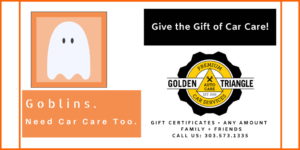 Goblins Need Car Care Too - Golden Triangle Auto Care Gift Certificates Available
